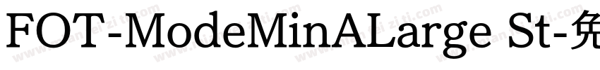 FOT-ModeMinALarge St字体转换